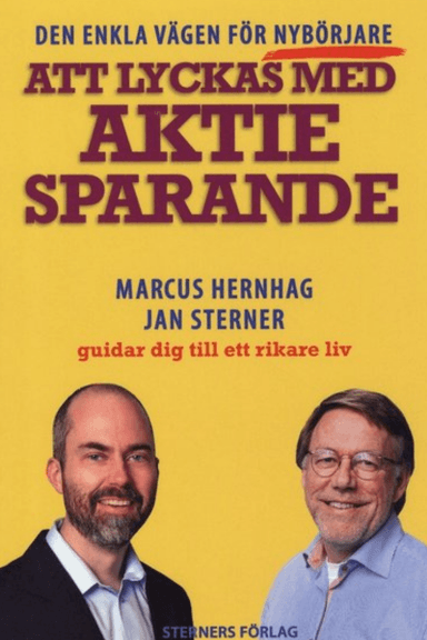 Omslag: Att lyckas med aktiesparande av Marcus Hernhag & Johan Sterner