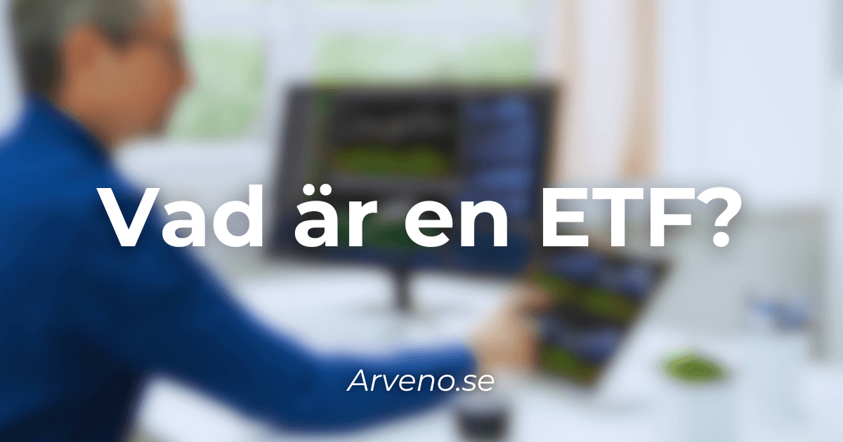 Vad är en ETF? Guide till börshandlade fonder