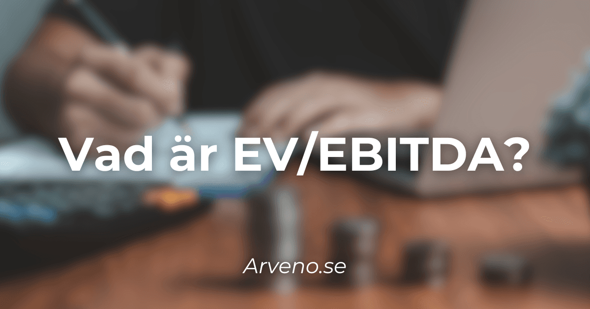 Vad är EV/EBITDA - företagsvärdering guide